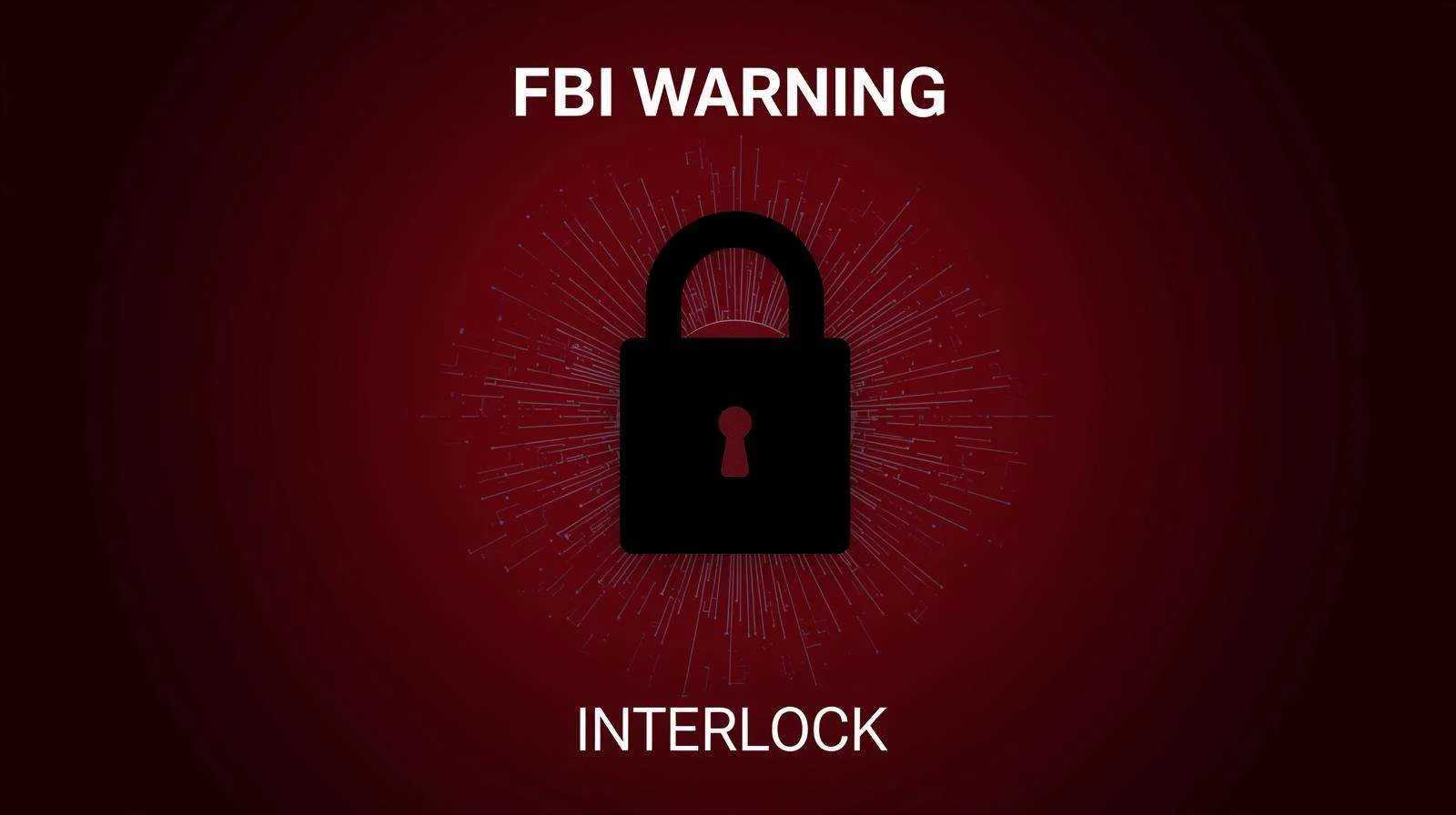 Interlock ransomware warning graphic with a padlock