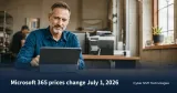Business owner using a laptop above the caption Microsoft 365 prices change July 1, 2026