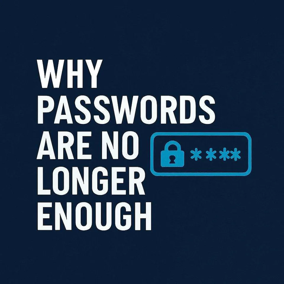 Why Passwords Are No Longer Enough graphic Why Passwords Are No Longer Enough graphic